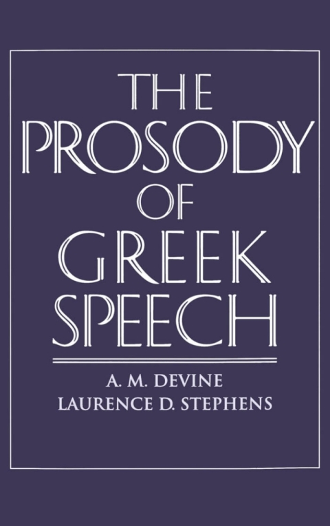 Cover image for book The Prosody of Greek Speech