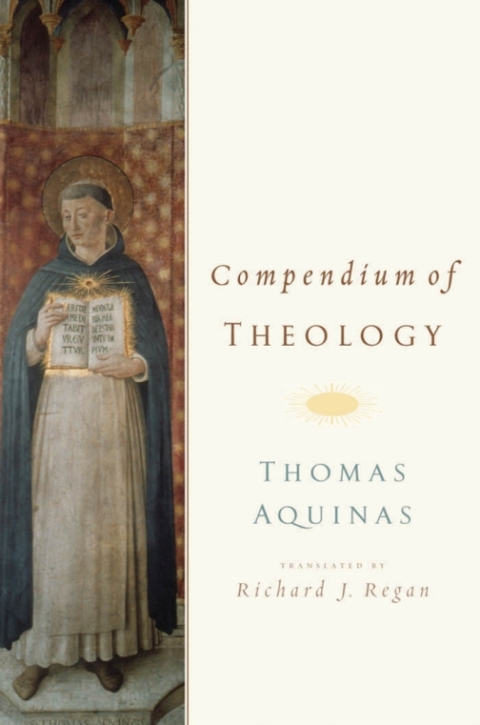 Cover image for book Compendium of Theology By Thomas Aquinas