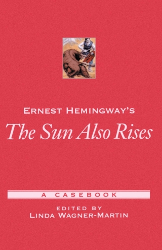 Ernest Hemingway's The Sun Also Rises