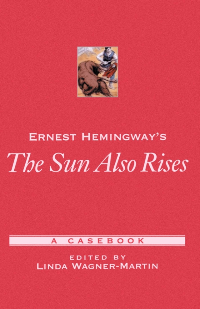 Ernest Hemingway's The Sun Also Rises