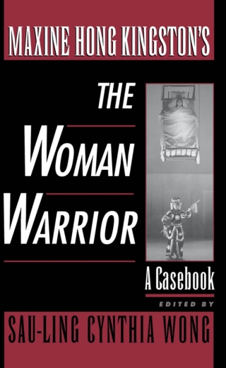 Maxine Hong Kingston's The Woman Warrior