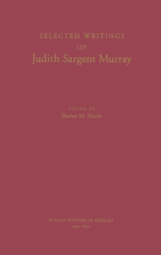 Selected Writings of Judith Sargent Murray