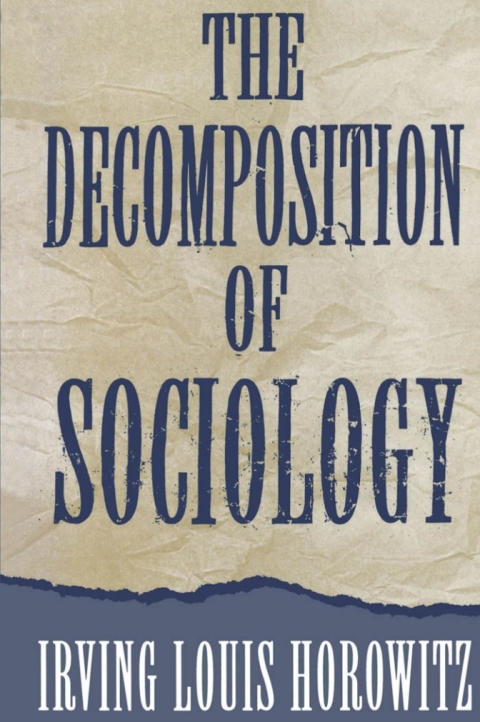Cover image for book The Decomposition of Sociology