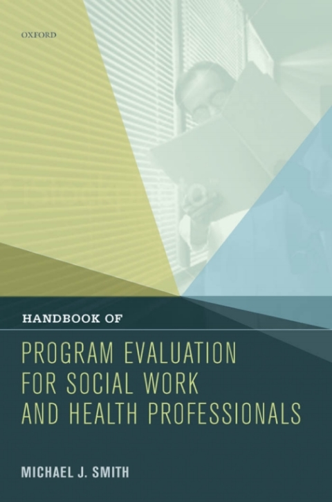 Cover image for book Handbook of Program Evaluation for Social Work and Health Professionals