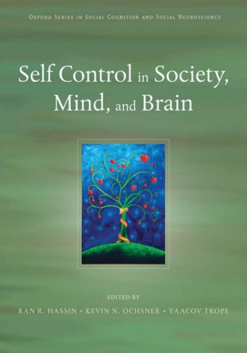 Cover image for book Self Control in Society, Mind, and Brain