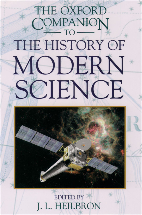 Cover image for book The Oxford Companion to the History of Modern Science