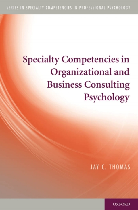 Cover image for book Specialty Competencies in Organizational and Business Consulting Psychology