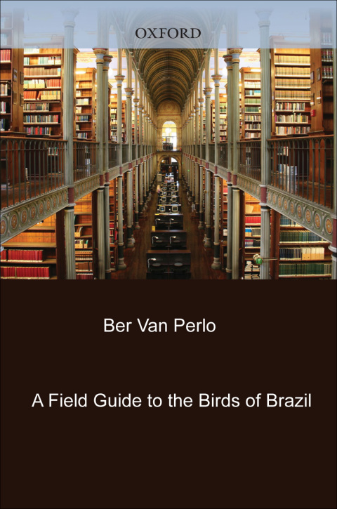 Cover image for book A Field Guide to the Birds of Brazil
