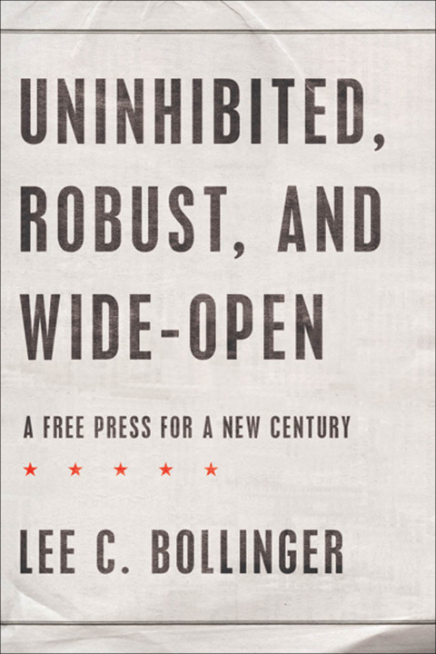 Cover image for book Uninhibited, Robust, and Wide-Open