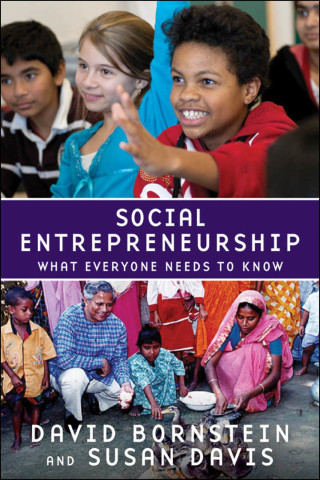 Social Entrepreneurship: What Everyone Needs to Know®