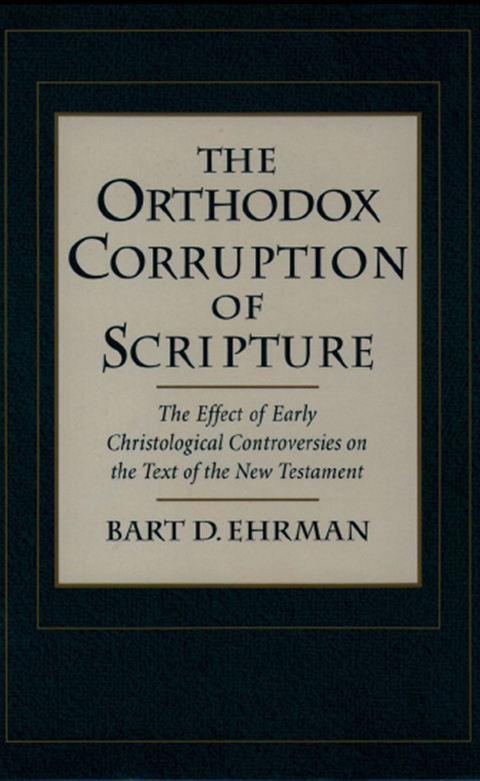 Cover image for book The Orthodox Corruption of Scripture