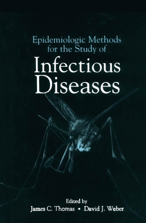 Cover image for book Epidemiologic Methods for the Study of Infectious Diseases