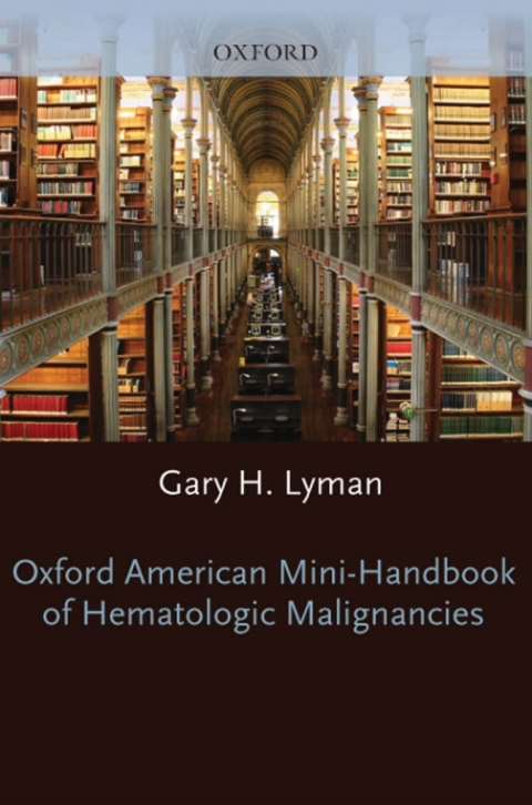 Cover image for book Oxford American Mini-Handbook of Hematologic Malignancies