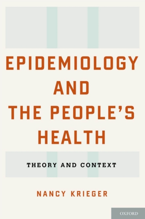 Cover image for book Epidemiology and the People's Health