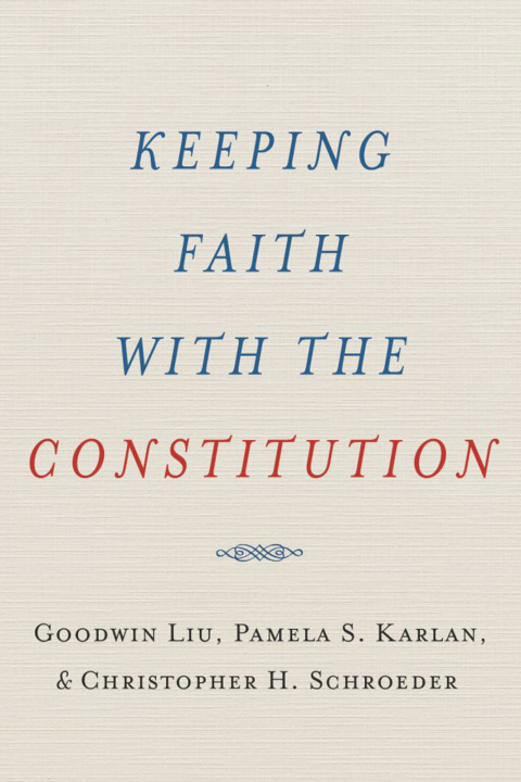 Cover image for book Keeping Faith with the Constitution