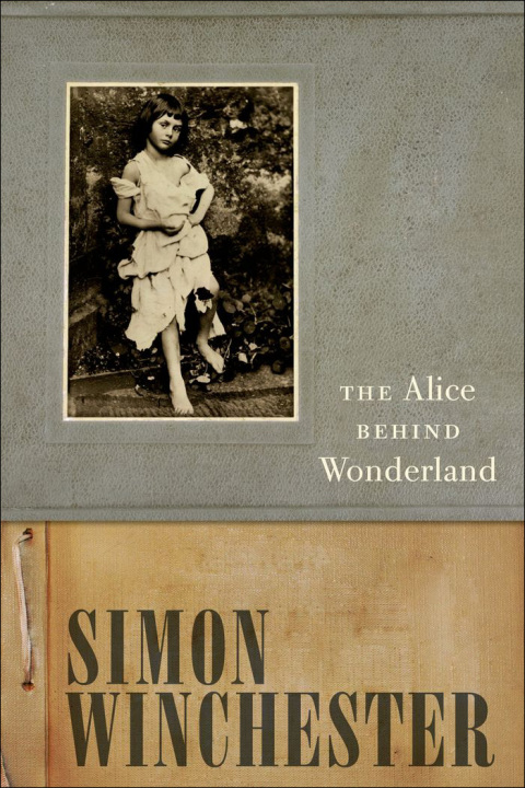 Cover image for book The Alice Behind Wonderland