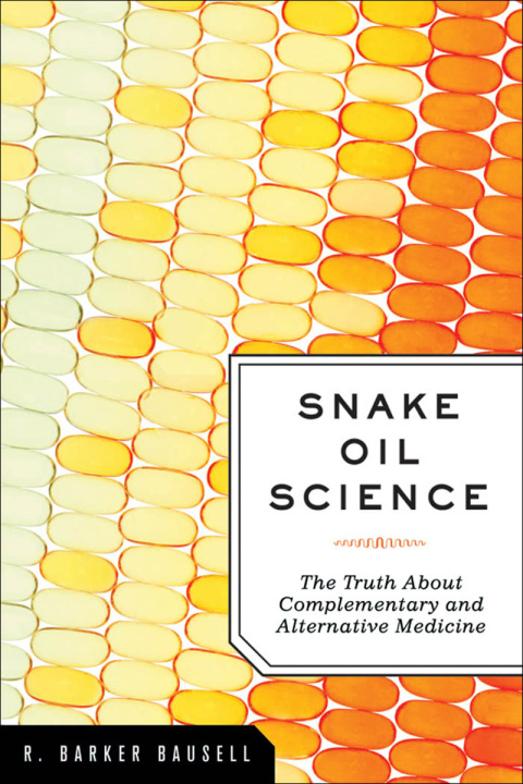 Cover image for book Snake Oil Science