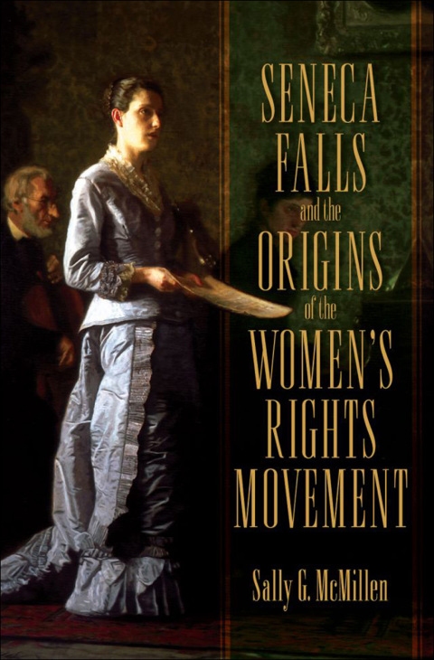 Cover image for book Seneca Falls and the Origins of the Women's Rights Movement