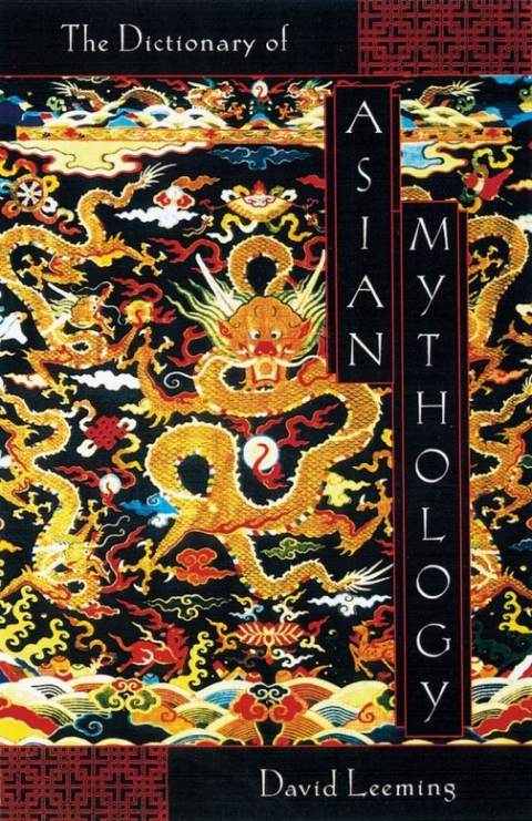 Cover image for book A Dictionary of Asian Mythology