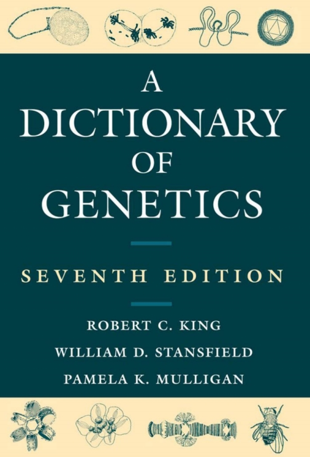 A Dictionary of Genetics - 7th Edition (eBook Rental)