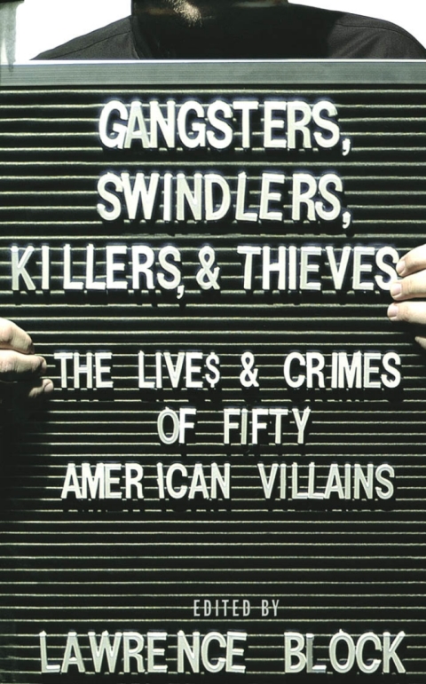 Cover image for book Gangsters, Swindlers, Killers, and Thieves