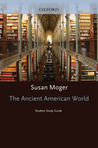 Student Study Guide to The Ancient American World