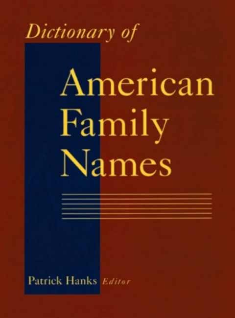 Cover image for book Dictionary of American Family Names