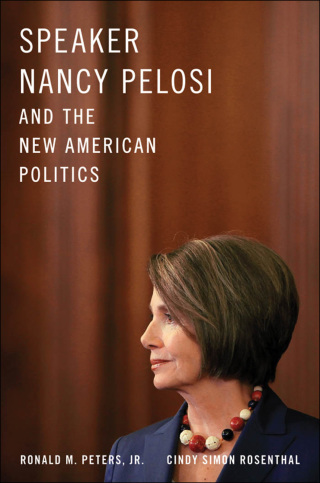 Speaker Nancy Pelosi and the New American Politics