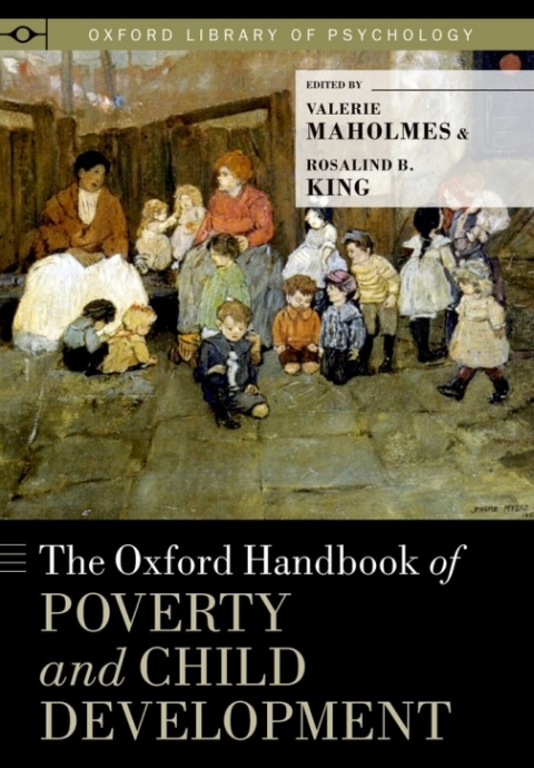 Cover image for book The Oxford Handbook of Poverty and Child Development