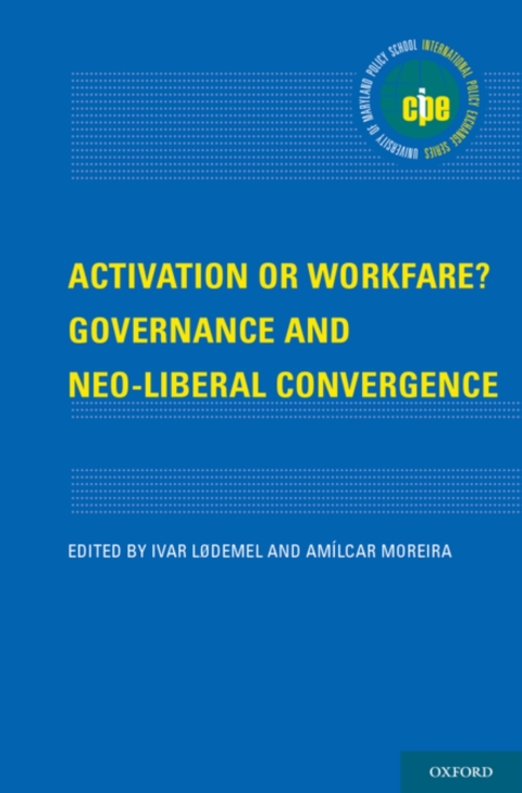 Cover image for book Activation or Workfare? Governance and the Neo-Liberal Convergence