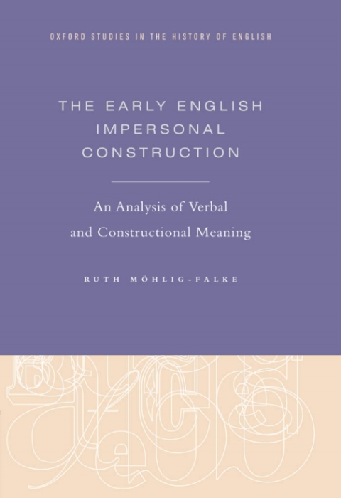 Cover image for book The Early English Impersonal Construction