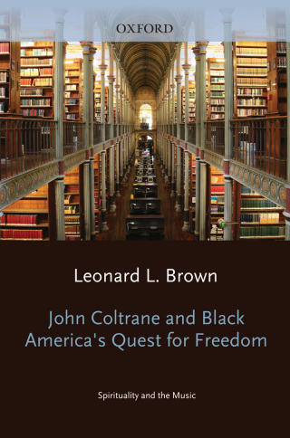 John Coltrane and Black America's Quest for Freedom