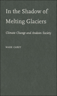 Cover image: In the Shadow of Melting Glaciers 9780195396072