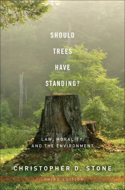 Cover image for book Should Trees Have Standing?
