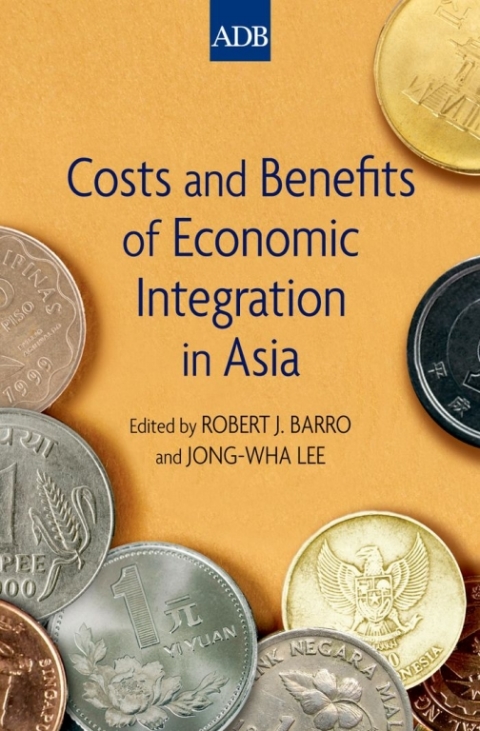Cover image for book Costs and Benefits of Economic Integration in Asia
