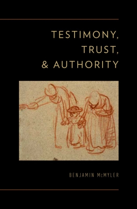 Cover image for book Testimony, Trust, and Authority