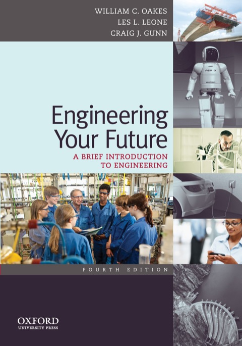 Cover image for book Engineering Your Future: A Brief Introduction to Engineering