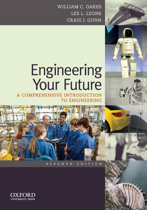 Cover image for book Engineering Your Future: A Comprehensive Introduction to Engineering