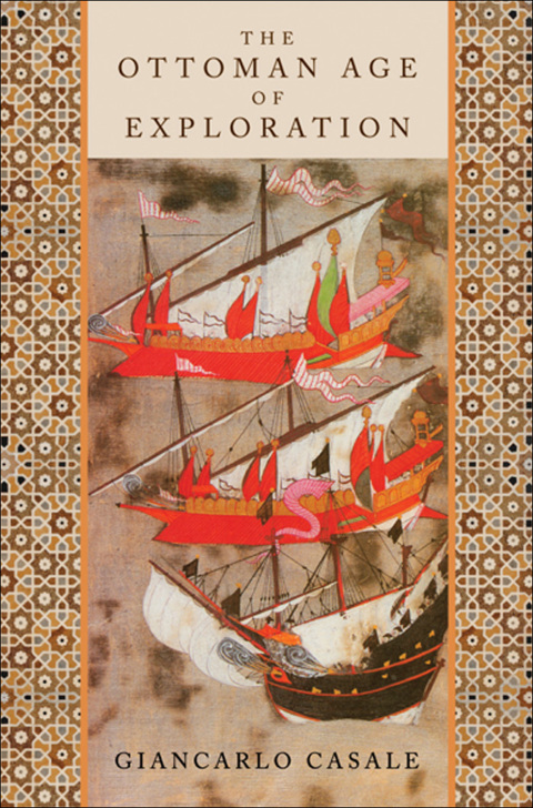 Cover image for book The Ottoman Age of Exploration