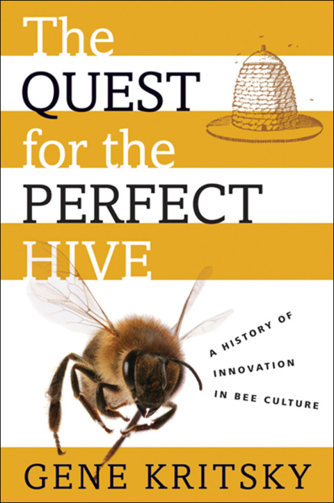 Cover image for book The Quest for the Perfect Hive