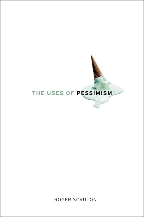 Cover image for book The Uses of Pessimism