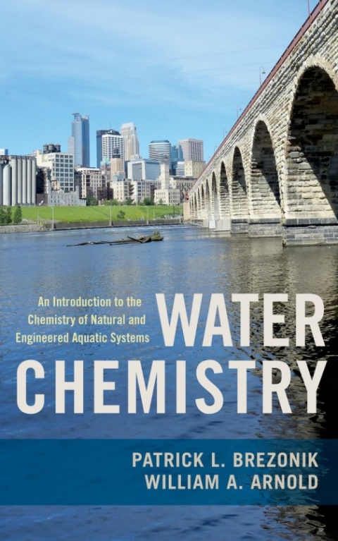 Cover image for book Water Chemistry: An Introduction to the Chemistry of Natural and Engineered Aquatic Systems
