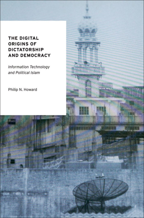 Cover image for book The Digital Origins of Dictatorship and Democracy