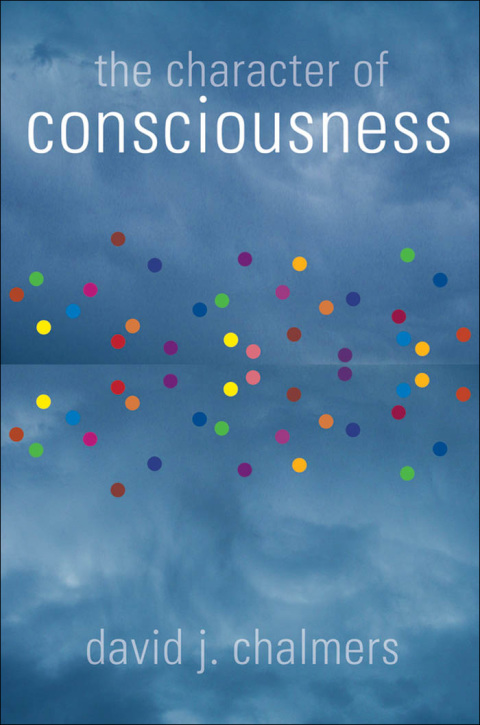 Cover image for book The Character of Consciousness