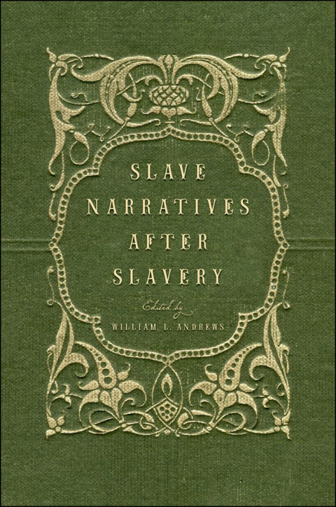 Cover image for book Slave Narratives after Slavery