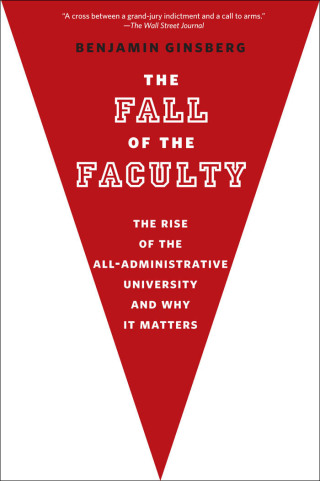 The Fall of the Faculty