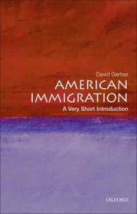 Cover image: American Immigration: A Very Short Introduction 9780199715817