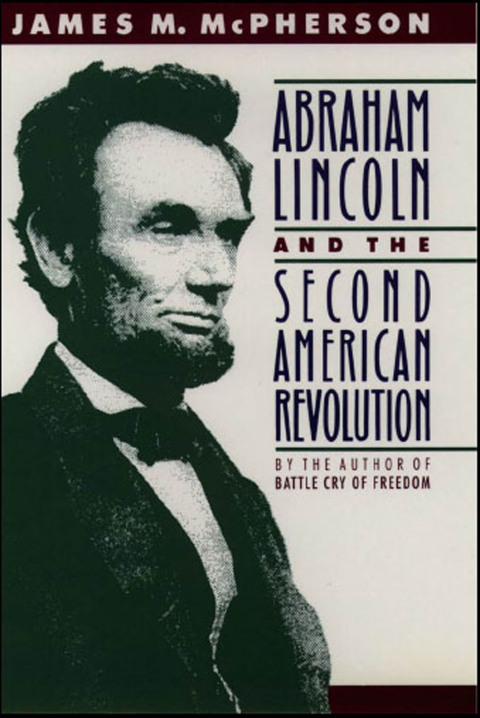 Cover image for book Abraham Lincoln and the Second American Revolution
