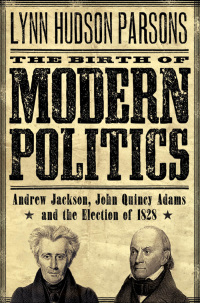 Cover image: The Birth of Modern Politics 9780195312874