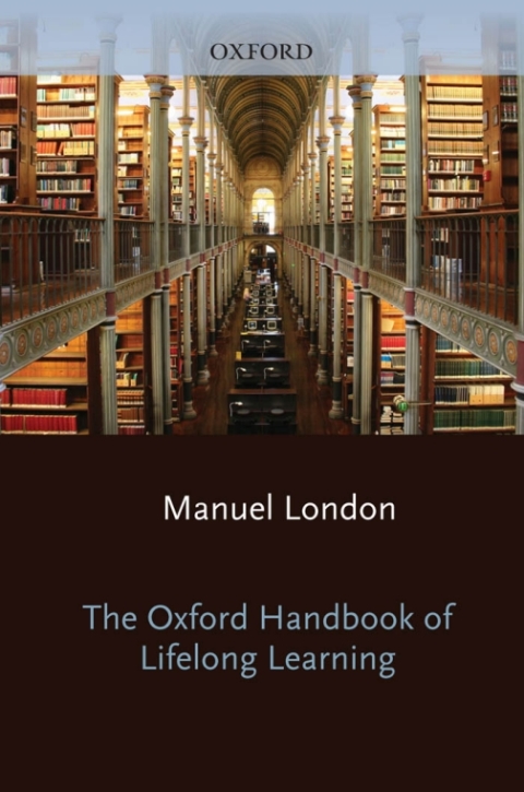 Cover image for book The Oxford Handbook of Lifelong Learning
